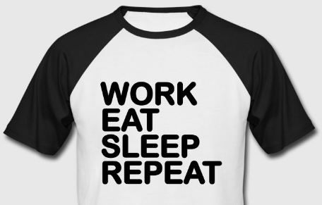 work-eat-sleep